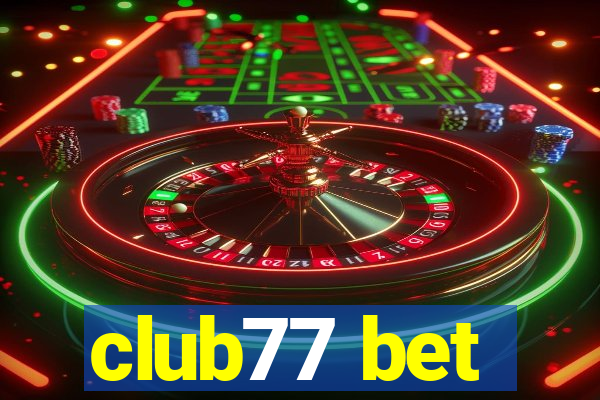 club77 bet